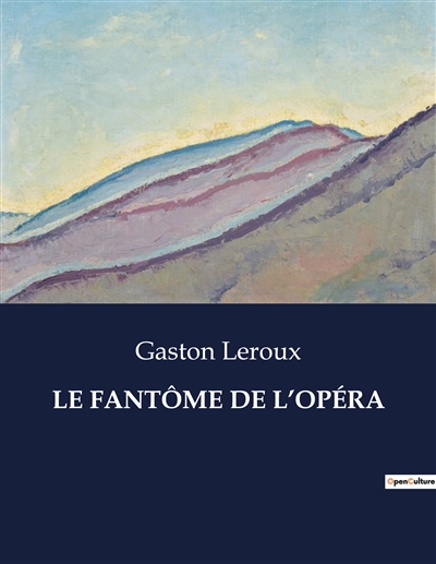 LE FANTOME DE L’OPERA