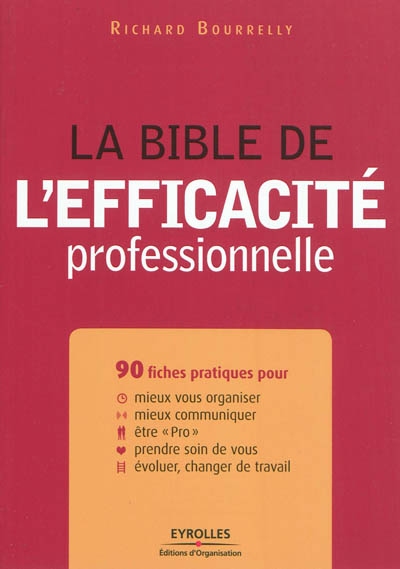La bible de l'efficacité professionnelle