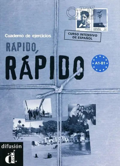 Rapido rapido : curso intensivo de español : cuaderno de ejercicios