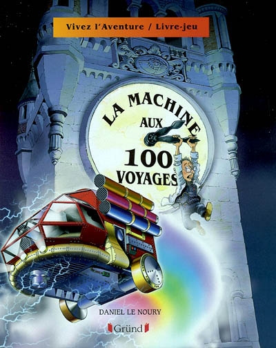 La machine aux 100 voyages