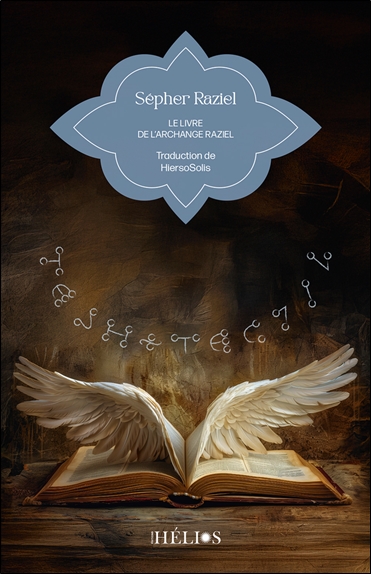 Sépher Raziel : le livre de l'archange Raziel