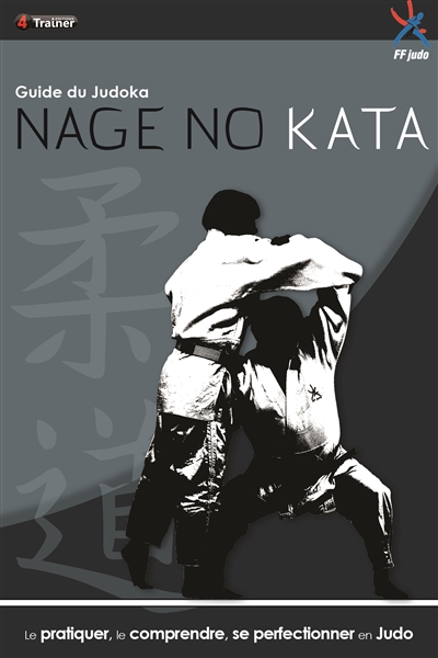 Le guide du judoka : nage no kata