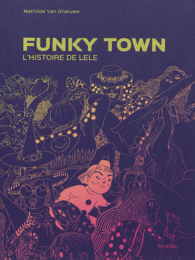 Funky Town : l'histoire de Lele