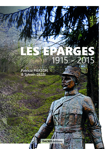 Les Eparges : 1915-2015