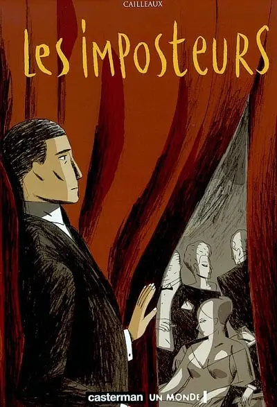Les imposteurs. Vol. 1