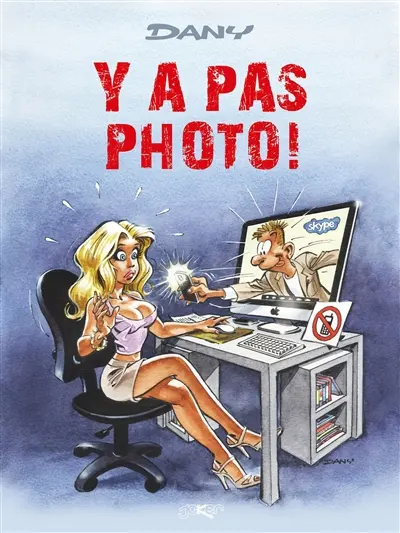 Les blagues de Dany. Vol. 2. Y a pas photo !