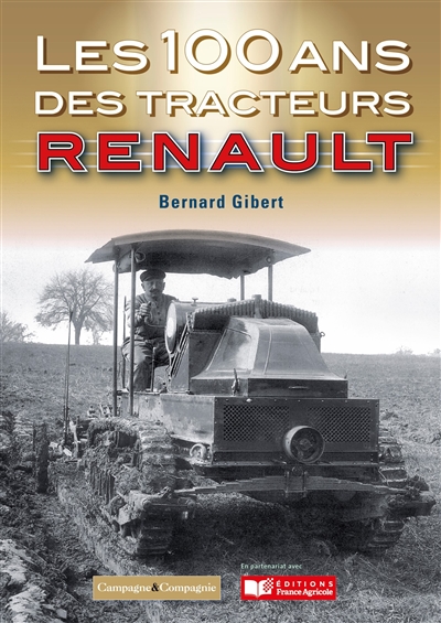Les 100 ans des tracteurs Renault