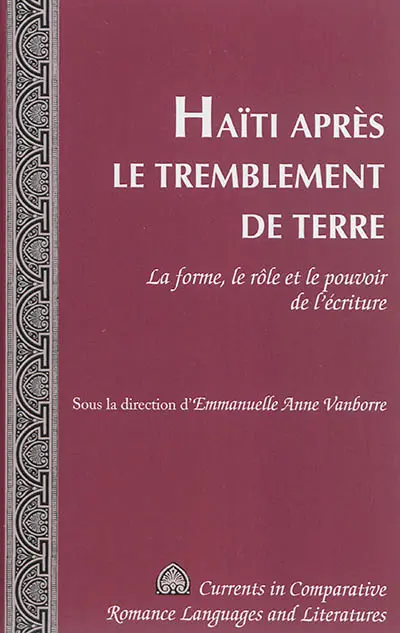 Haïti après le tremblement de terre : la forme, le rôle et le pouvoir de l'écriture