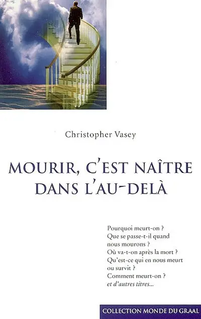 Mourir, c'est naître dans l'au-delà