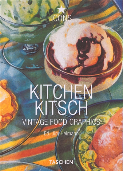 Kitchen kitsch : vintage food graphics