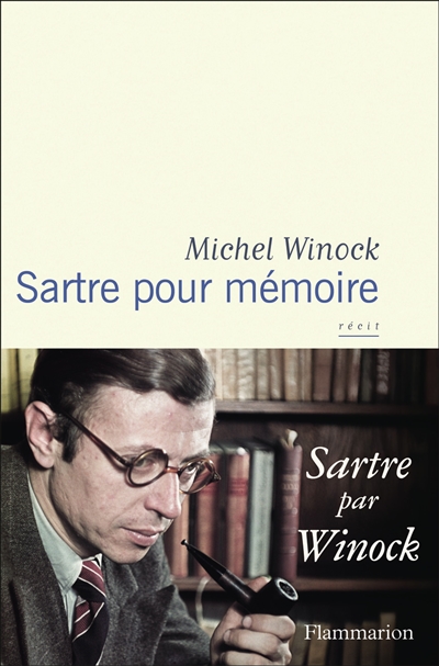 Sartre pour mémoire : récit