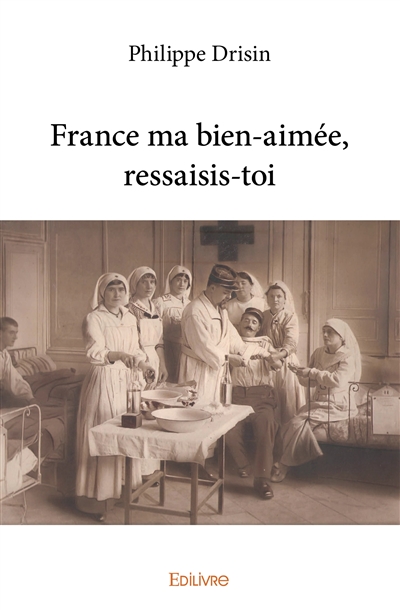 France ma bien aimée,...