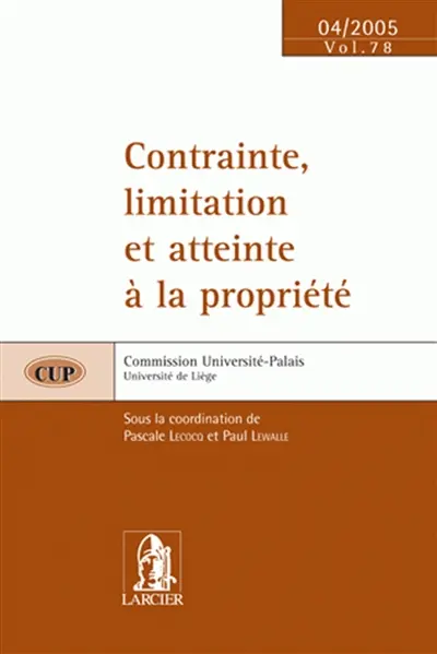 Contrainte, limitation et atteinte à la propriété