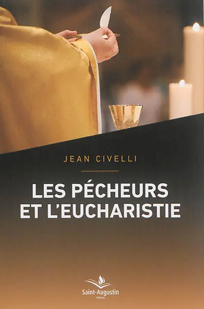 Les pécheurs et l'eucharistie