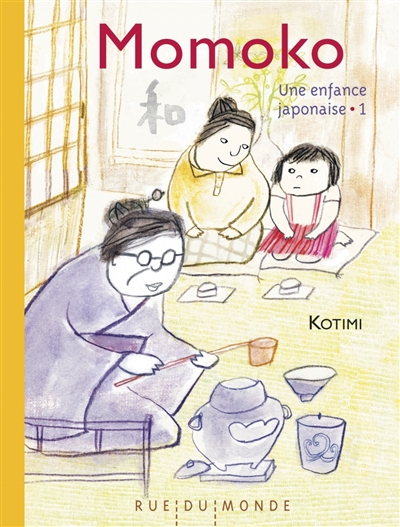 Une enfance japonaise. Vol. 1. Momoko