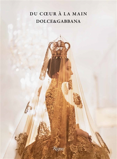 Du coeur à la main : Dolce&Gabbana