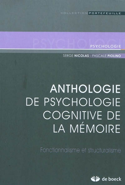 Anthologie de psychologie cognitive de la mémoire : fonctionnalisme et structuralisme
