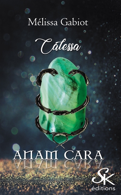 Anam Cara 1 : Calessa
