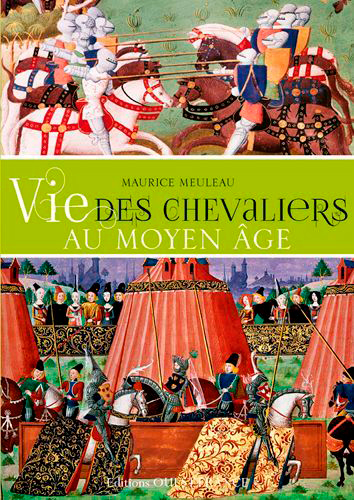 Vie des chevaliers au Moyen Age