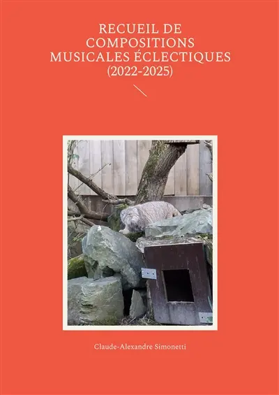 Recueil de compositions musicales éclectiques (2022-2025)