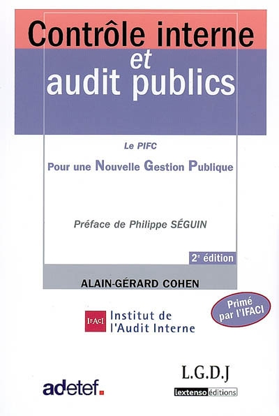 Contrôle interne et audit publics : pour une nouvelle gestion publique, le PIFC