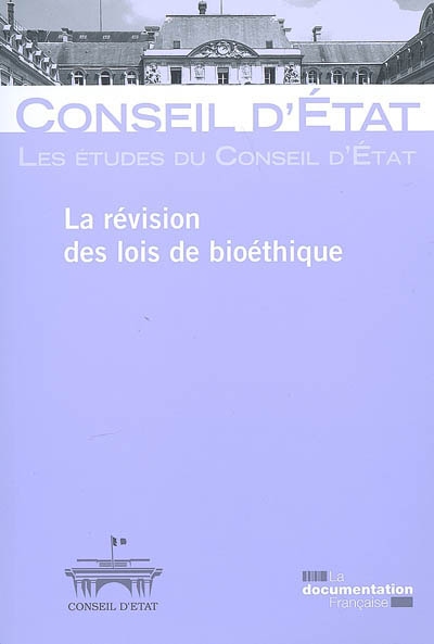 La révision des lois de bioéthique : étude adoptée par l'assemblée générale plénière le 9 avril 2009