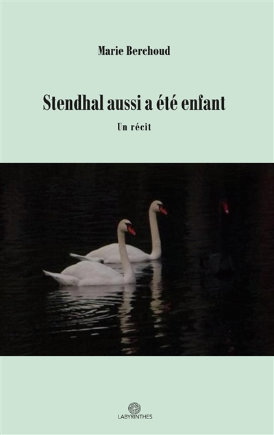 Stendhal aussi a été enfant