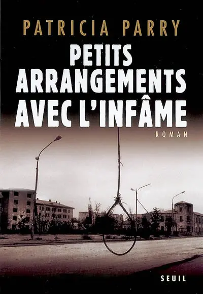 Petits arrangements avec l'infâme