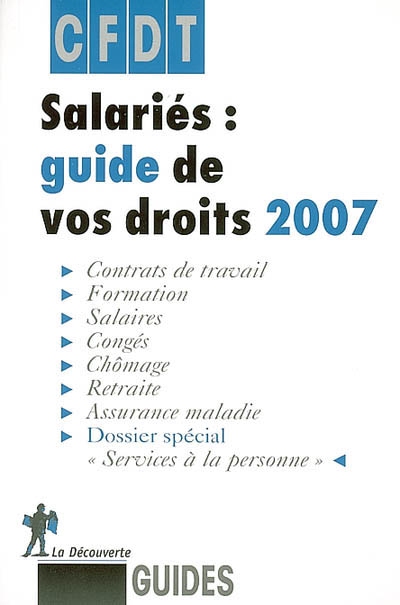Salariés : guide de vos droits 2007