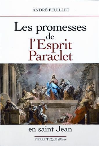 Les promesses de l'esprit Paraclet en saint Jean