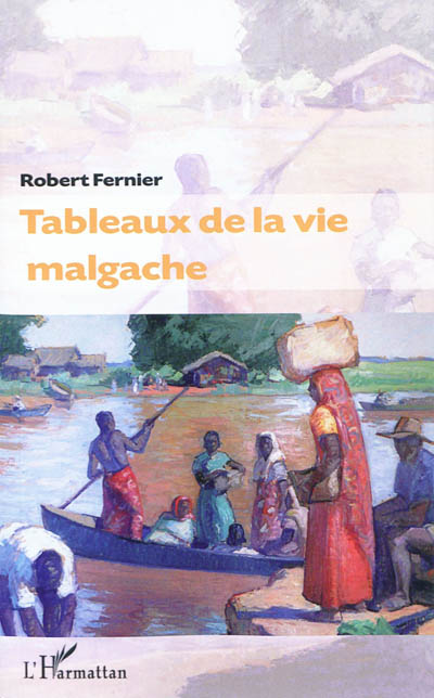 Tableaux de la vie malgache, 1952-1959