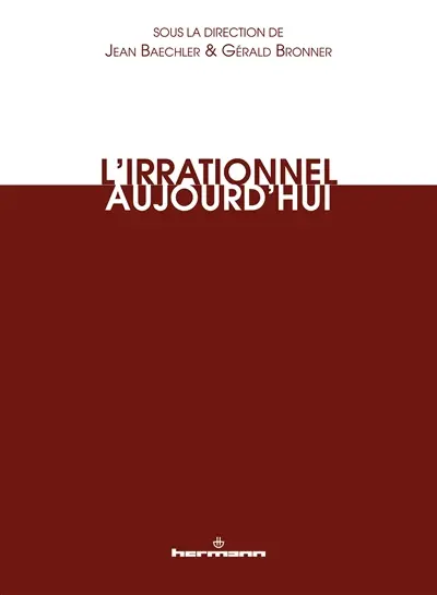 L'irrationnel aujourd'hui