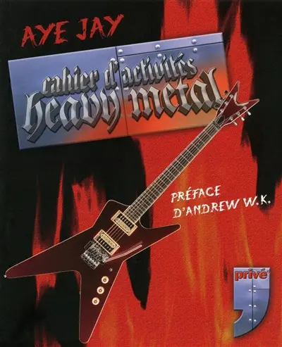 Heavy metal : cahier d'activités