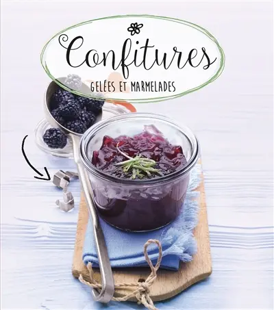 Confitures, gelées et marmelades