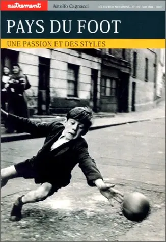 Pays de foot : passions populaires, arts de vivre