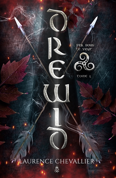 Drewid, tome 2 : Fer sous...