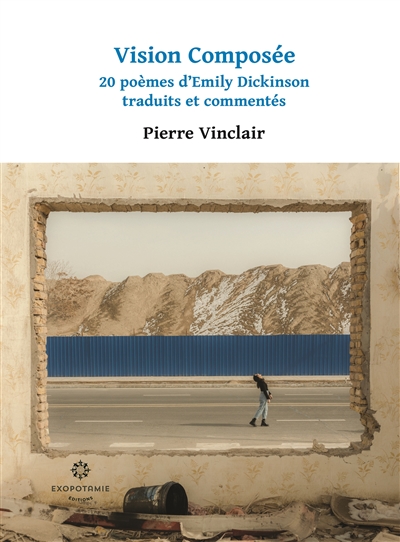 Vision composée : 20 poèmes d'Emily Dickinson