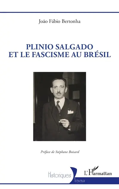 Plinio Salgado et le fascisme au Brésil