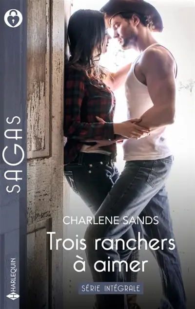 Trois ranchers à aimer : série intégrale