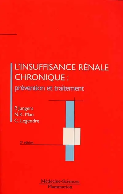 L'insuffisance rénale chronique : prévention et traitement