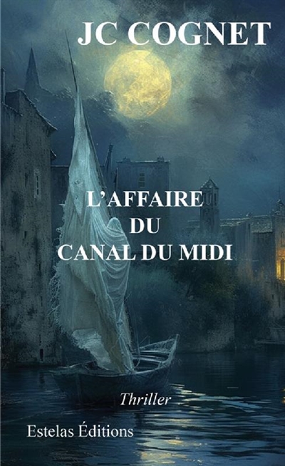 L'affaire du canal du Midi...