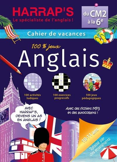 Cahier de vacances anglais Harrap's : du CM2 à la 6e, 10-11 ans