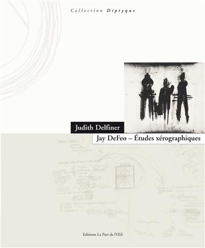 Jay DeFeo : études xérographiques