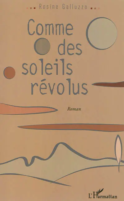 Comme des soleils révolus
