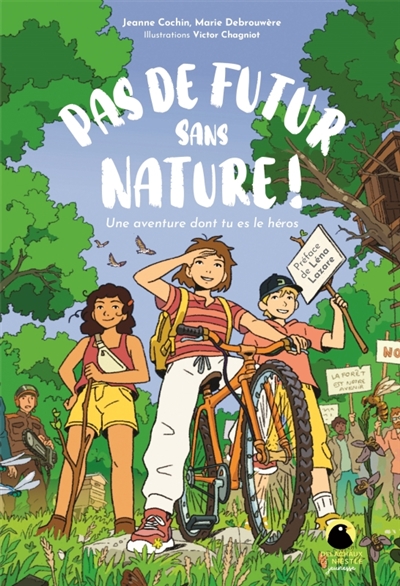 Pas de futur sans nature ! : une aventure dont tu es le héros