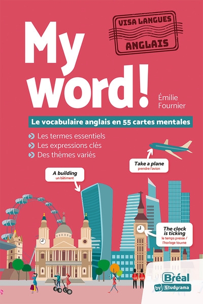 My word! : le vocabulaire anglais en 55 cartes mentales