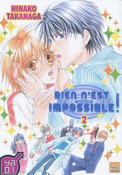 Rien n'est impossible !. Vol. 2