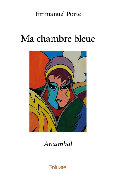 Ma chambre bleue : Arcambal