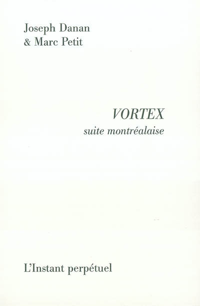 Vortex : suite montréalaise