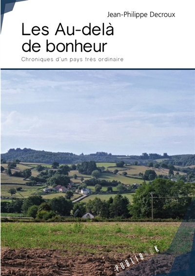 Les Au-Delà de bonheur